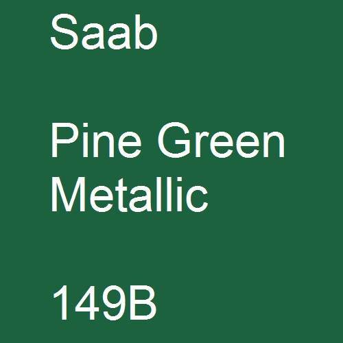 Saab, Pine Green Metallic, 149B.